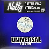 Flap Your Wings / My Place [12 inch Analog] [LP Record] Nelly