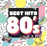 ベスト・ヒット80s~LOVE&POP [CD] ヴァリアス